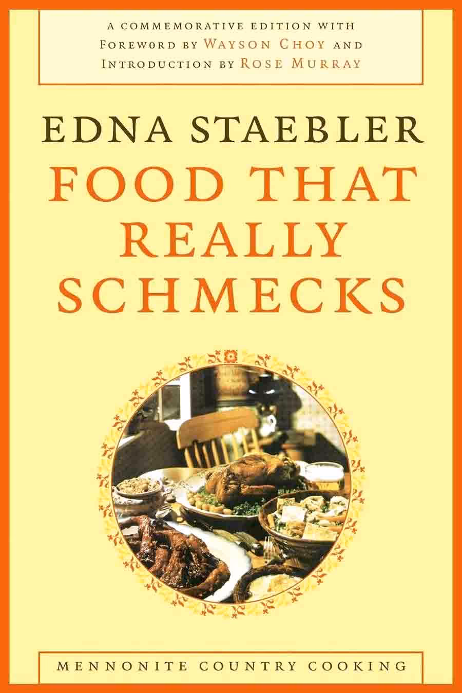 EDNA STAEBLER’S FOOD THAT REALLY SCHMECKS